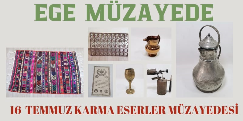 Ege Müzayede | 16 TEMMUZ KARMA ESERLER MÜZAYEDESİ