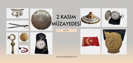 Bayrak Müzayede | 2 KASIM MÜZAYEDESİ Bayrak Müzayede | 2 KASIM MÜZAYEDESİ